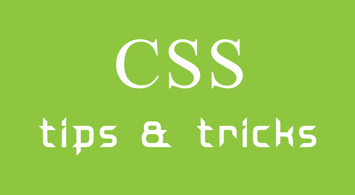 CSS tips